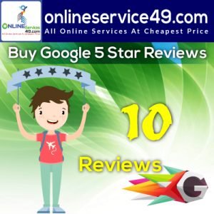 Buy Google 5 star Reviews